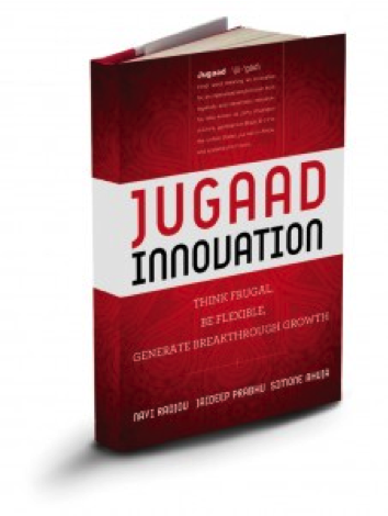 Jugaad Innovation: A Frugal, Flexible and Inclusive Way to Grow